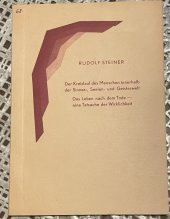 kniha Der Kreislauf des Menschen innerhalb der Sinnes, Dornach, Schwelz 1945