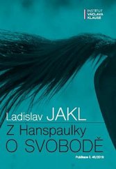 kniha Z Hanspaulky o svobodě , Institut Václava Klause 2019