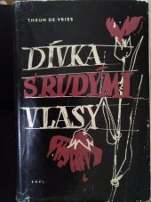 kniha Dívka s rudými vlasy Román z odboje 1942-1945, SNPL 1959