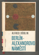 kniha Berlín, Alexandrovo náměstí Příběh o Franci Biberkopfovi, Odeon 1968