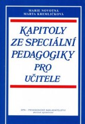 kniha Kapitoly ze speciální pedagogiky pro učitele (setkání speciálněpedagogická, sociálněpedagogická a pedagogickodiagnostická), Státní pedagogické nakladatelství 1997