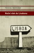 kniha Noční vlak do Lisabonu, Plus 2015