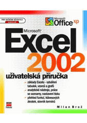 kniha Microsoft Excel 2002 uživatelská příručka, CPress 2001