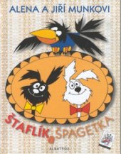 kniha Štaflík a Špagetka, Albatros 2000