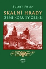 kniha Skalní hrady zemí Koruny české, Libri 2004