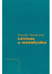 kniha Lévinas a metafyzika, Trinitas 2004