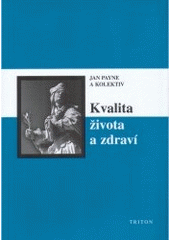 kniha Kvalita života a zdraví, Triton 2005