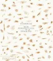 kniha Vitamin D2  New Prespective In Drawing, Phaidon 2018