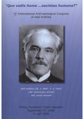 kniha Aleš Hrdlička - 140th anniversary of birth, Czech Anthropological Society 2009