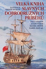 kniha Velká kniha slavných dobrodružných příběhů, Pikola 2020