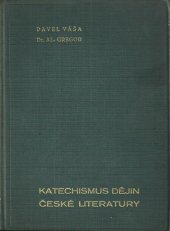 kniha Katechismus dějin české literatury, 	A. Píša 1925