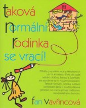 kniha Taková normální rodinka se vrací!, XYZ 2008