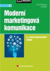 kniha Moderní marketingová komunikace, Grada 2019