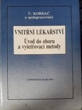 kniha Vnitřní lékařství úvod do oboru a vyšetřovací metody, MON 1989