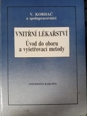 kniha Vnitřní lékařství úvod do oboru a vyšetřovací metody, MON 1989