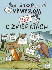 kniha Stop výmyslom! Pravda o zvieratách, Stonožka 2022