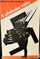 kniha V předvečer války [Výbor] z anglických a francouzských dokumentů, Melantrich 1945