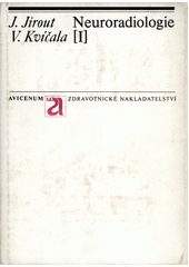 kniha Neuroradiologie 1. - Obecná část, Avicenum 1977