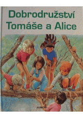 kniha Dobrodružství Tomáše a Alice, Junior 1995