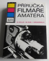 kniha Příručka filmaře-amatéra, SNTL 1982