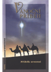 kniha Vánoční příběh příběh zrození, Advent-Orion 2008