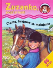 kniha Zuzanko, pojď si hrát!, Fortuna Libri 2008