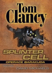 kniha Splinter Cell 2. - Operace Barakuda, BB/art 2007