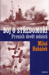 kniha Boj o Středomoří prvních devět měsíců, Paseka 2003