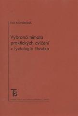 kniha Vybraná témata praktických cvičení z fyziologie člověka, Karolinum  2011