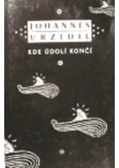 kniha Kde údolí končí, Argo 1996