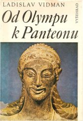 kniha Od Olympu k Panteonu antické náboženství a morálka, Vyšehrad 1986