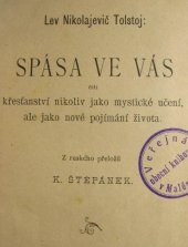 kniha Spása ve vás, čili, Křesťanství nikoliv jako mystické učení, ale jako nové pojímání života, Rozhledy 1896