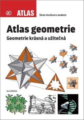 kniha Atlas geometrie Geometrie krásná a užitečná, Academia 2022