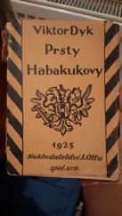 kniha Prsty Habakukovy humoristický románek z doby Omladiny, J. Otto 1925