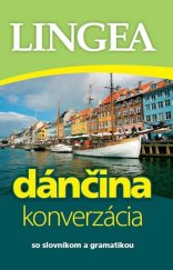 kniha Dánčina konverzácia so slovníkom a gramatikou, Lingea 2011