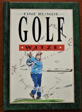 kniha Eine Runde Golf Witze, Exley publications LTD 1990