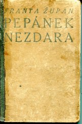 kniha Pepánek nezdara. IV, - Kontracht velkého dědečka, F. Topič 