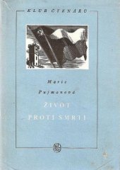 kniha Život proti smrti, SNKLHU  1953