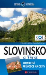 kniha Slovinsko a Terst [kompletní průvodce na cesty], CPress 2010