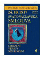 kniha 24.10.1517 - Svatováclavská smlouva urození versus neurození, Havran 2006