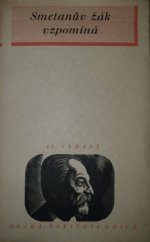 kniha Smetanův žák vzpomíná vzpomínky a korespondence Josefa Jiránka, Topičova edice 1941