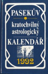 kniha Pasekův kratochvilný astrologický kalendář 1992, Paseka 1991