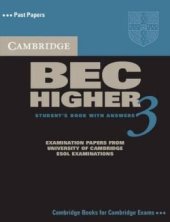 kniha Cambridge BEC 3 Higher Self-study Pack (Student’s Book with Answers and Audio CD), Cambridge English University Press 2006