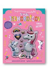 kniha V ríši jednorožcov Kniha aktivít, Svojtka 2021