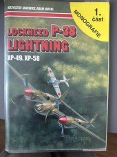 kniha Lockheed P-38 lightning XP-49, XP-58 1. část Monografie, AJ-Press  2010