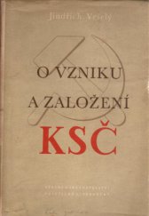 kniha O vzniku a založení KSČ, SNPL 1953