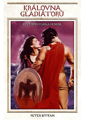 kniha Královna gladiátorů, Levné knihy 2010