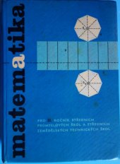 kniha Matematika pro 2. ročník středních průmyslových škol a středních zemědělských technických škol, SPN 1965