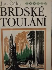 kniha Brdské toulání vyprávění o jižní výspě brdského pohoří na Rožmitálsku, Středočeské nakladatelství a knihkupectví 1983