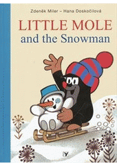 kniha Little mole and the snowman, Albatros 2012